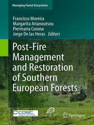 cover image of Post-Fire Management and Restoration of Southern European Forests